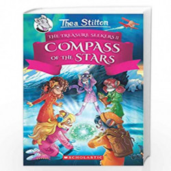 Thea Stilton And The Treasure Seekers #2: The Compass Of The Stars by Thea Stilton Book-9789389823073
