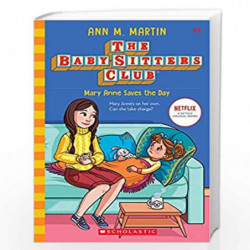 Baby-Sitters Club #4: MARY ANNE SAVES THE DAY (Netflix Edition) by ANN M MARTIN Book-9789389823448