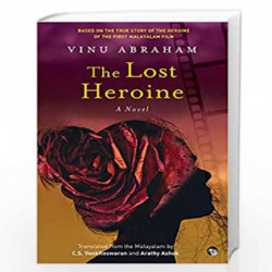 The Lost Heroine by Vinu Abraham,C.S. Venkiteswaran Book-9789389958409