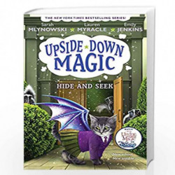 UPSIDE DOWN MAGIC #7: HIDE AND SEEK by Sarah Mlynowski, Lauren Myracle, Emily Jenkins Book-9789390066834