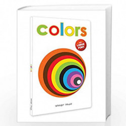 Colors - Early Learning Board Book With Large Font : Big Board Books Series by Wonder House Books Book-9789390183869