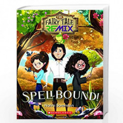 The Fairy Tale Remix: SPELLBOUND! by NALINI SORENSEN Book-9789390189052