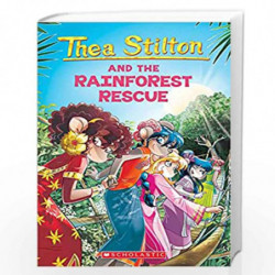 Thea Stilton #32: The Rainforest Rescue by Thea Stilton Book-9789390189328