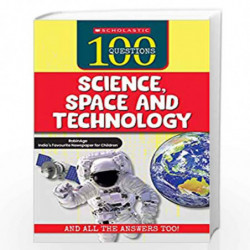 100 Questions: Science, Space and Technology by RobinAge Book-9789390189779