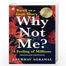 Why Not Me? A Feeling of Millions (Hinglish) by Anubhav Agrawal Book-9789390279852