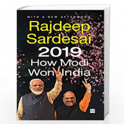 2019: How Modi Won India by Rajdeep Sardesai Book-9789390327348