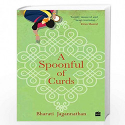 A SPOONFUL OF CURDS by Bharati Jagannathan Book-9789390327645