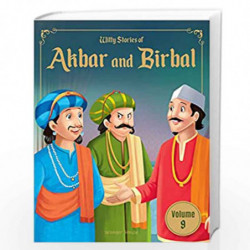 Witty Stories of Akbar and Birbal - Volume 9: Illustrated Humorous Stories For Kids by Wonder House Books Book-9789390391479