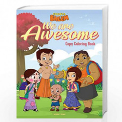 Chhota Bheem - We are Awesome: Copy Coloring Book For Kids by Wonder House Books Book-9789390391639