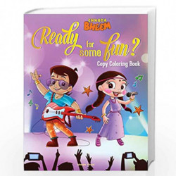 Chhota Bheem - Ready For Some Fun: Copy Coloring Book For Kids by Wonder House Books Book-9789390391875