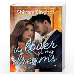The Lover In My Dreams by Shivani Singhal Book-9789390441143