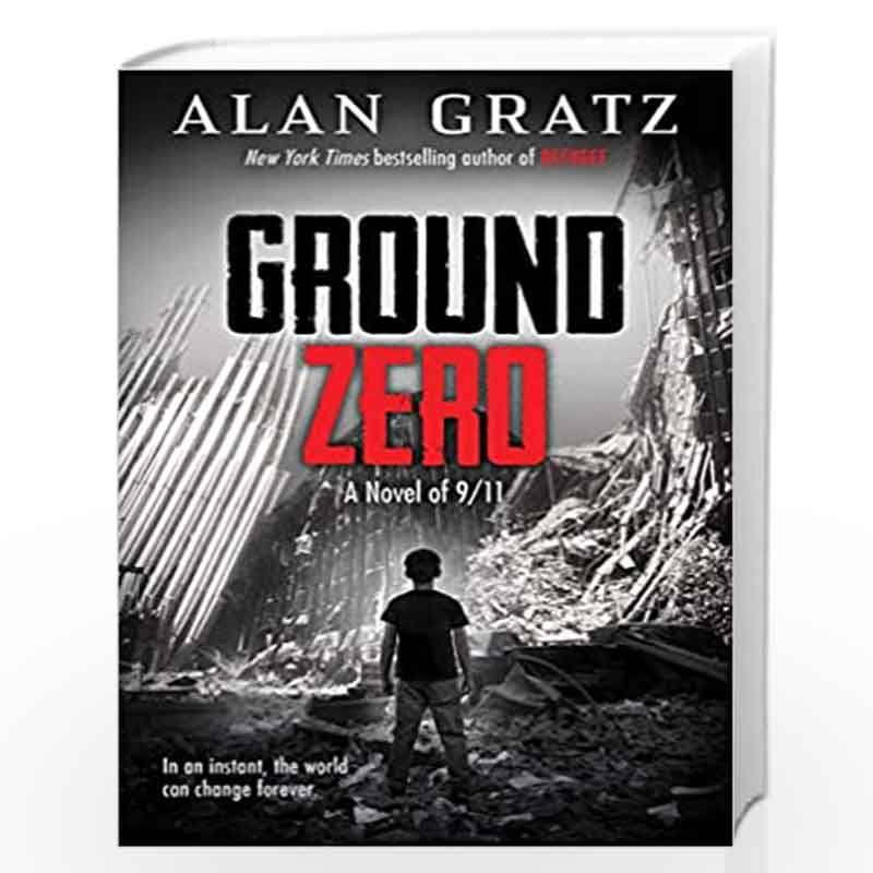 GROUND ZERO (Alan Gratz) by Alan Gratz Book-9789390590124