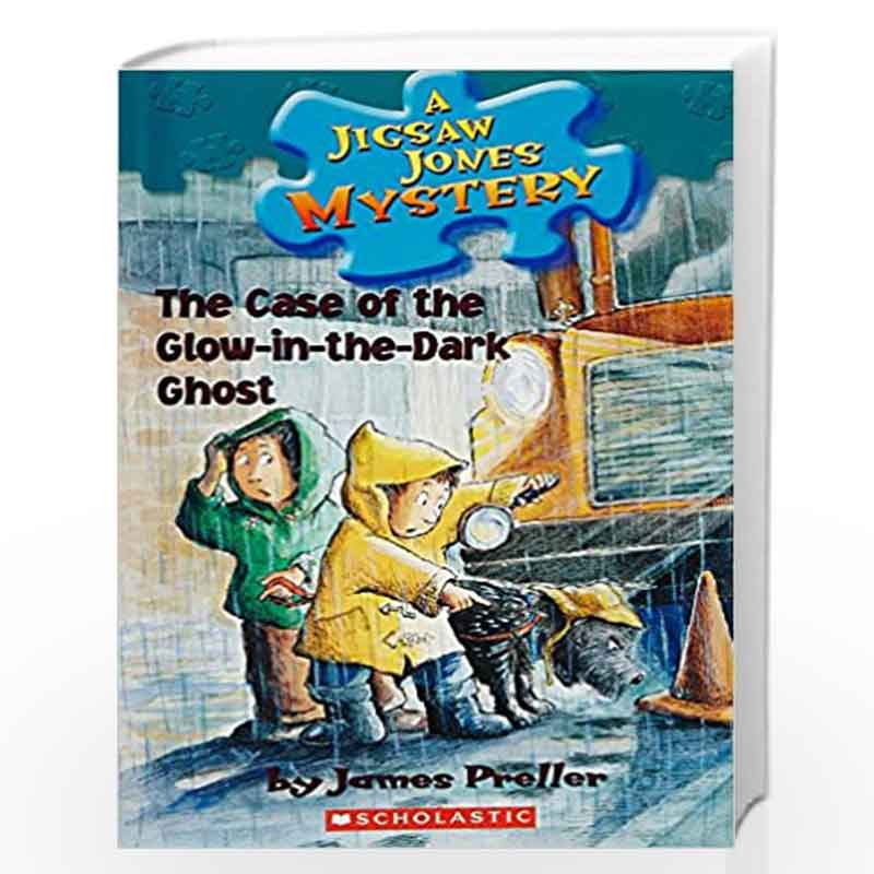 A JIGSAW JONES MYSTERY#24 THE CASE OF THE GLOW-IN-THE DARK GHOST by JAMES PRELLER Book-9789810799571