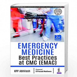 Emergency Medicine: Best Practices at CMC (EMAC) by ABHILASH KPP Book-9789352702466