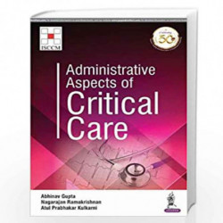 Administrative Aspects of Critical Care by ABHINAV GUPTA Book-9789352704743