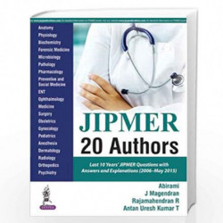 Jipmer 20 Authors Last 10 Years'Jipmer Question With Answers And Explanations (2006-May 2015) by ABIRAMI Book-9789352500543