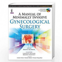A Manual Of Minimally Invasive Gynecological Surgery by AGARWAL Book-9789351527664