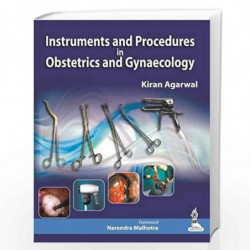 Instruments And Procedures In Obstetrics And Gynecology by AGARWAL KIRAN Book-9789351521372