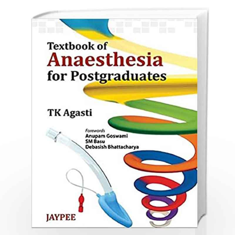Textbook Of Anaesthesia For Postgraduates by AGASTI Book-9789380704944