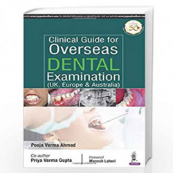 Clinical Guide For Overseas Dental Examination (Uk, Europe & Australia) by AHMAD POOJA VERMA Book-9789352700219