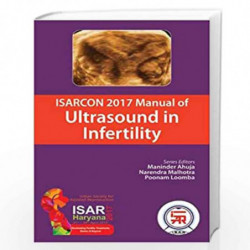 ISARCON 2017 Manual of Ultrasound in Infertility by AHUJA MANINDER Book-9789352700769