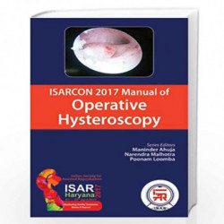 ISARCON 2017 Manual of Operative Hysteroscopy by AHUJA MANINDER Book-9789352700752