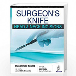 Surgeon'S Knife Head & Neck Incisions by AKHEEL MOHAMMAD Book-9789386056863