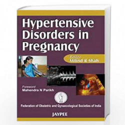 Hypertensive Disorders in Pregnancy by AMROHIT Book-9789350255605