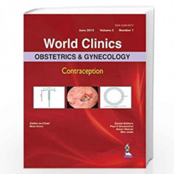 World Clinics Obstetrics & Gynecology Contraception June 2013 (Vol.3, No.1) (World Clinics: Obstetrics and Gynecology Contracept