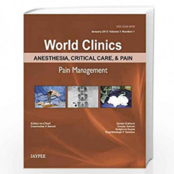 World Clinics Anesthesia, Critical Care & Pain Management Jan.2013,Vol.1,No.1 (World Clinics: Anesthesia, Critical Care, & Pain,