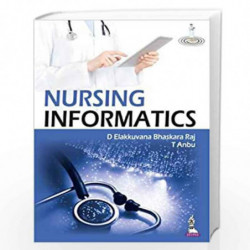 Nursing Informatics by BHASKARA RAJ Book-9789351521952