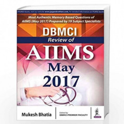 DBMCI: Review of AIIMS May 2017 by BHATIA MUKESH Book-9789352701414