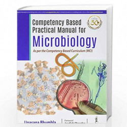 Competency based Practical Manual for Microbiology As per Competency Based Curriculum (MCI) by BHUMBLA UPASANA Book-978819480287