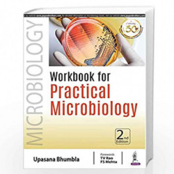 Workbook for Practical Microbiology by BHUMBLA UPASANA Book-9789352705627