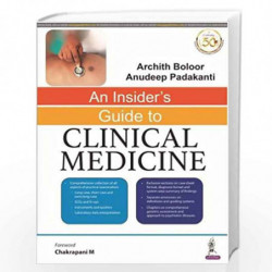 An InsiderS Guide To Clinical Medicine by BOLOOR ARCHITH Book-9789389587876