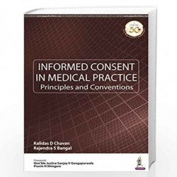 Informed Consent In Medical Practice Principles And Conventions by CHAVAN KALIDAS D Book-9789352709939