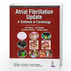 Atrial Fibrillation Update A T.B of Cardiology: A Textbook of Cardiology by CHOPRA Book-9789386261953