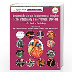 Advances in Clinical Cardiovascular Imaging Echocardiography & Interventions (ACCI-EI): A Textbook of Cardiology by CHOPRA HK Bo