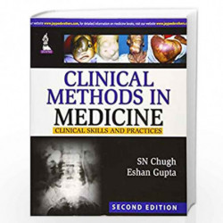 Clinical Methods in Medicine Clinical Skills and Practices by CHUGH SN Book-9789350250396