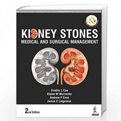 Kidney Stones Medical and Surgical Management by COE, FREDRIC L Book-9789351529422