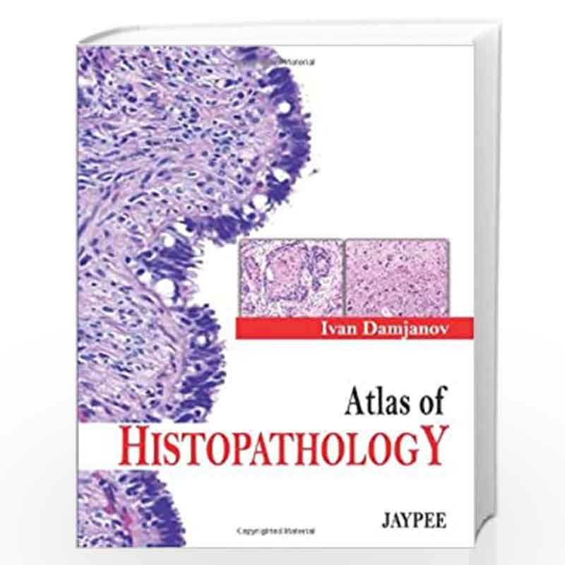 Atlas Of Histopathology by DAMJANOV Book-9789350251881