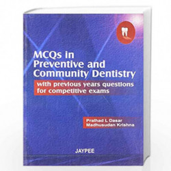 Mcqs In Preventive And Community Dentistry With Previous Years Que.For Comp.Exams by DASAR Book-9788184480405