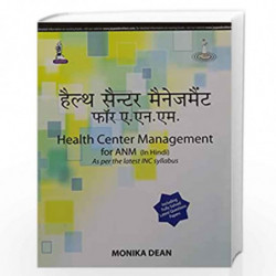 Health Center Management for Anm - As Per the Latest inc Syllabus by DEAN MONIKA Book-9789351523239