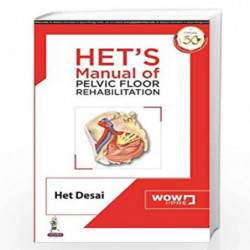 HETS Manual of Pelvic Floor Rehabilitation by DESAI, HET Book-9789388958622