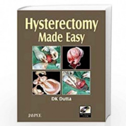 HYSTERECTOMY MADE EASY WITH CD-ROM by DUTTA Book-9788184480108
