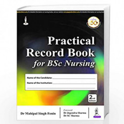 Practical Record Book for BSc Nursing by FENIN MAHIPAL SINGH Book-9789352703272