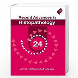 Recent Advances In Histopathology 24 by FLANAGAN ADRIENNE M Book-9781909836280