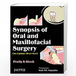Synopsis Of Oral And Maxillofacial Surgery (An Update Overview) by GHOSH Book-9788180616372