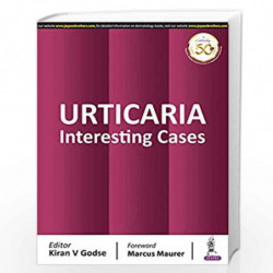 URTICARIA Interesting Cases by GODSE, KIRAN V Book-9789389587494
