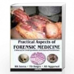 Practical Aspects of Forensic Medicine: A Manual For Undergraduates And General Practitioners by GOREA Book-9788184489941